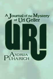 Uri: A Journal of the Mystery of Uri Geller