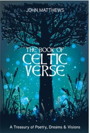 Book of Celtic Verse: A Treasury of Poetry, Dreams & Visions