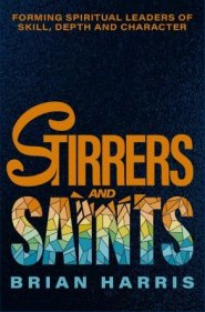 Stirrers and Saints