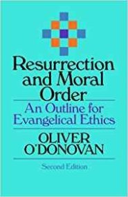 Resurrection and Moral Order