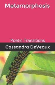 Metamorphosis: Changes Through Poetry