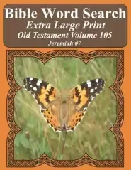 Bible Word Search Extra Large Print Old Testament Volume 105: Jeremiah #7