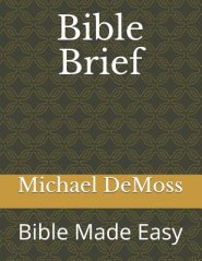 Bible Brief: Bible Made Easy