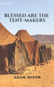 Blessed Are the Tent-Makers