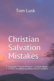 Christian Salvation Mistakes: 7 Popular "Church Phrases" Confuse Many