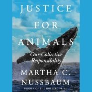 Justice for Animals: Our Collective Responsibility