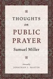 Thoughts on Public Prayer