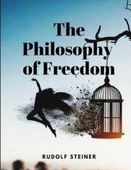 The Philosophy of Freedom