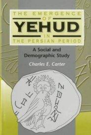 The Emergence of Yehud in the Persian Period