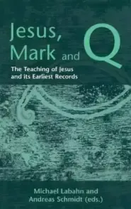 Jesus, Mark and Q