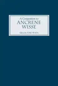 A Companion to "Ancrene Wisse"