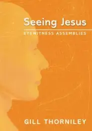 Seeing Jesus