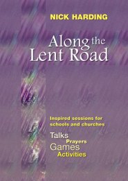 Along the Lent Road