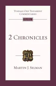 2 Chronicles ; Tyndale Old Testament Bible Commentary