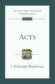 Acts : Tyndale New Testament Bible Commentary