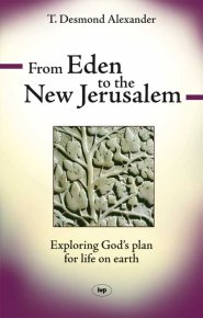 From Eden to New Jerusalem