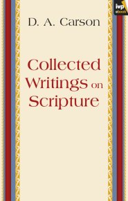 Collected Writings on Scripture