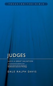 Judges :  Focus on the Bible