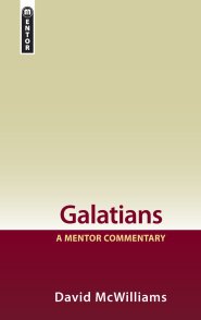 Galatians : A Mentor Commentary