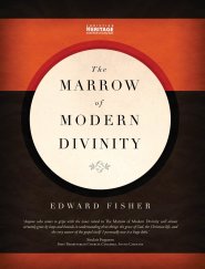 Marrow Of Modern Divinity