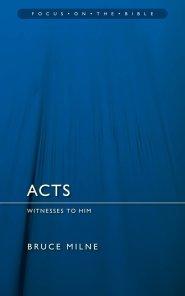 Acts - Focus on the Bible