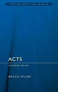 Acts - Focus on the Bible