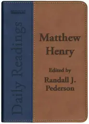 Matthew Henry Daily Readings