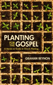 Planting for the Gospel