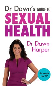 Dr Dawn's Guide to Sexual Health