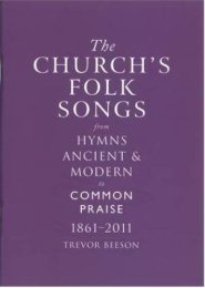 The Church's Folk Songs from Hymns Ancient & Modern to Common Praise 1861-2011