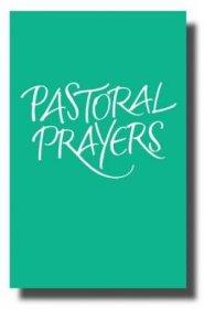 Alternative Pastoral Prayers