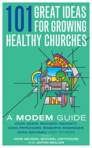 101 Great Ideas for Growing Healthy Churches