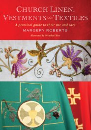 Church Linen, Vestments and Textiles