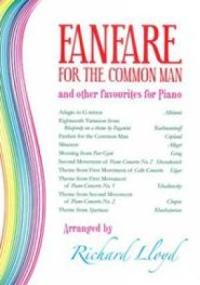 Fanfare for the Common man and Other Favourites for Piano