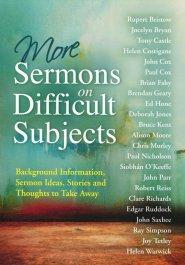 More Sermons on Difficult Subjects