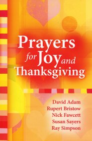 Prayers for Joy and Thanksgiving