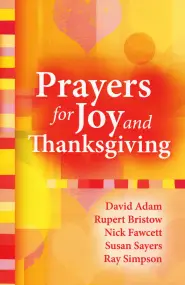 Prayers for Joy and Thanksgiving