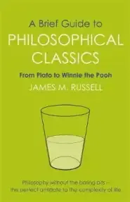 A Brief Guide to Philosophical Classics