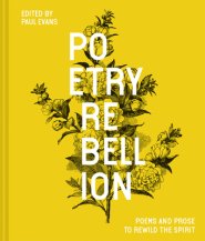 Poetry Rebellion: Poems and Prose to Rewild the Spirit