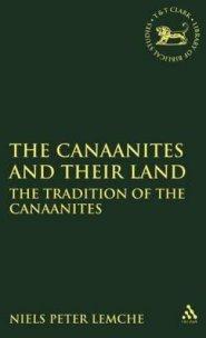 The Canaanites and Their Land