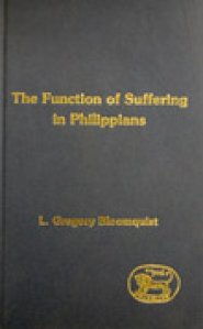 Philippians : The Function of Suffering in Philippians