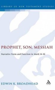 Prophet, Son, Messiah