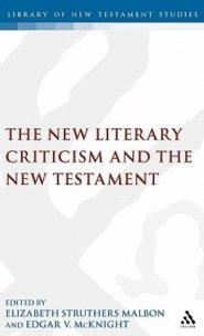 The New Literary Criticism and the New Testament