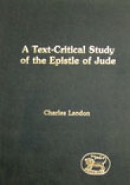 A Text-Critical Study of the Epistle of Jude