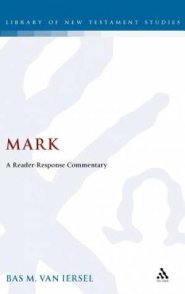 Mark : A Reader-Response Commentary 