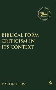 Biblical Form Criticism in Its Context