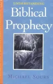 Understanding Biblical Prophecy