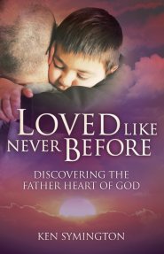 Loved Like Never Before Paperback Book