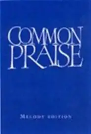 Common Praise : Melody Edition