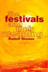 The Festivals and Their Meaning